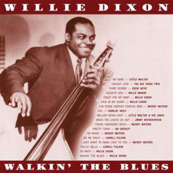 WILLIE DIXON - Walkin’ The Blues cover 