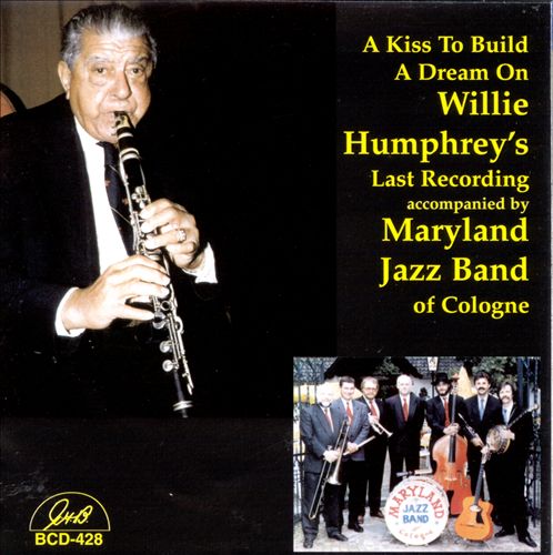 WILLIE HUMPHREY - A Kiss to Build a Dream On cover 