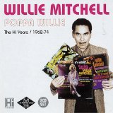 WILLIE MITCHELL - Poppa Willie: The Hi Years: 1962-74 cover 