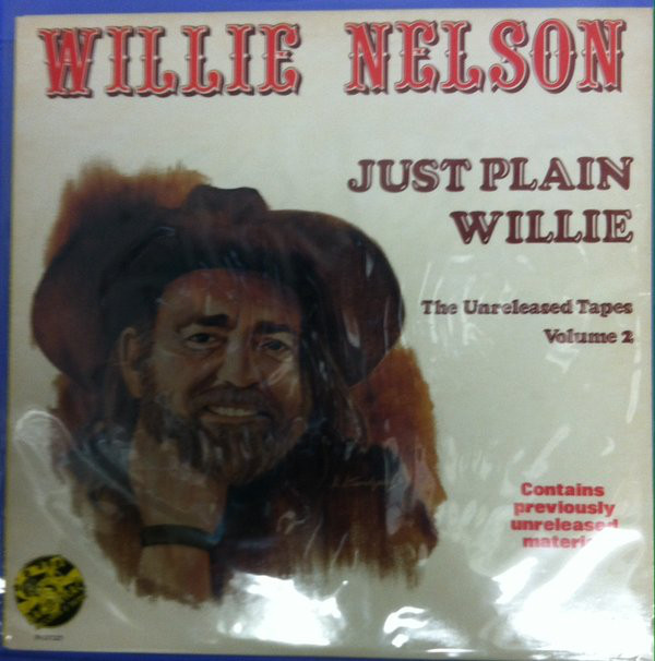 WILLIE NELSON - Just Plain Willie - The Unreleased Tapes Volume 2 cover 