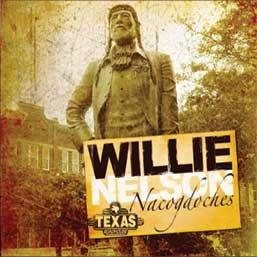 WILLIE NELSON - Nacogdoches cover 