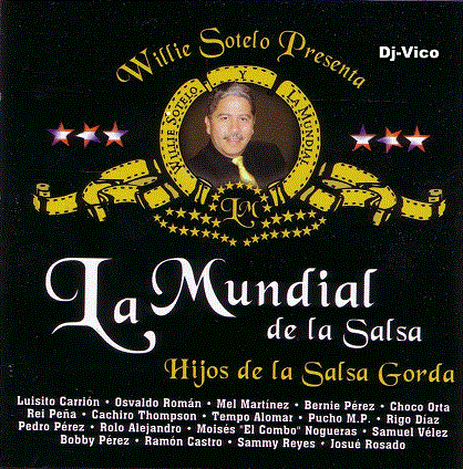 WILLIE SOTELO - Hijos De La Salsa Gorda cover 