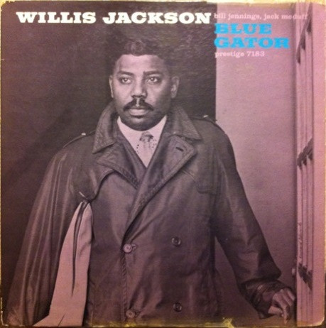 WILLIS JACKSON - Blue Gator cover 