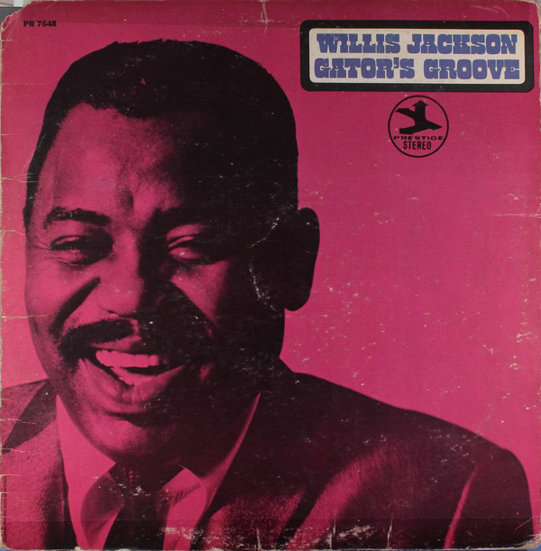 WILLIS JACKSON - Gator's Groove cover 