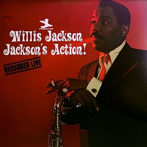 WILLIS JACKSON - Jackson's Action! cover 