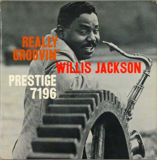 WILLIS JACKSON - Really Groovin' cover 