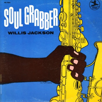 WILLIS JACKSON - Soul Grabber cover 