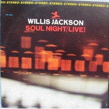 WILLIS JACKSON - Soul Night - Live! cover 