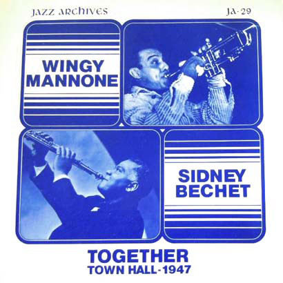 WINGY MANONE - Wingy Mannone, Sidney Bechet ‎: Together (Town Hall - 1947) cover 