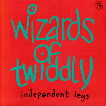 WIZARDS OF TWIDDLY - Independent Legs cover 