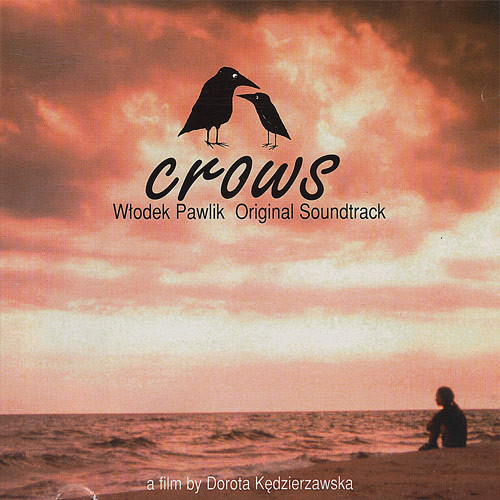 WŁODEK PAWLIK - Crows (Original Soundtrack) cover 