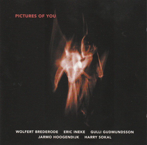 WOLFERT BREDERODE - Wolfert Brederode - Eric Ineke Quintet : Pictures of You cover 