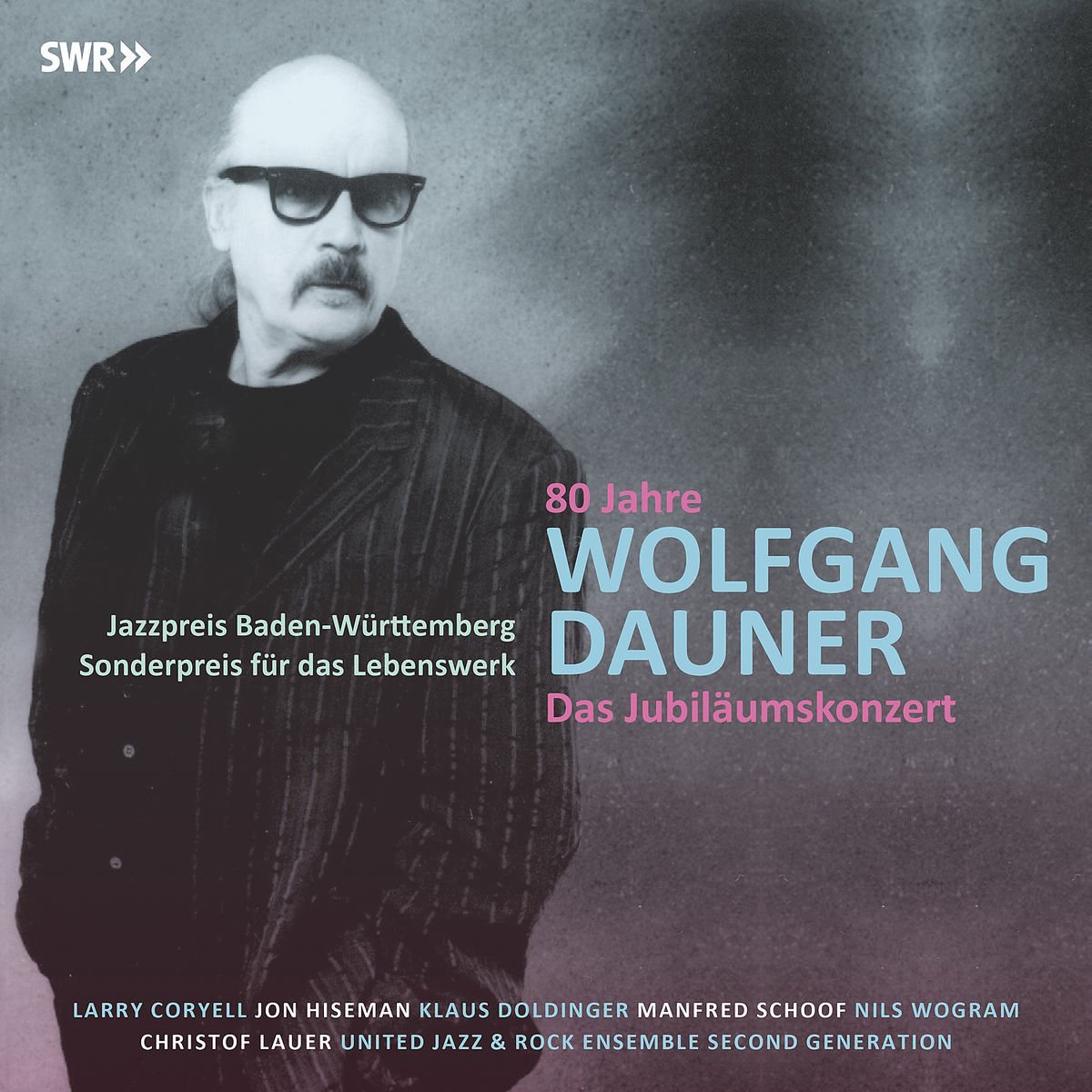 WOLFGANG DAUNER - 80 Jahre - Das Jubiläumskonzert cover 