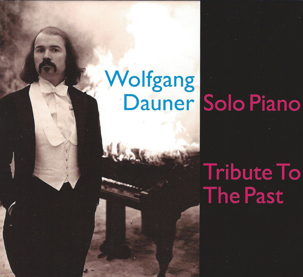 WOLFGANG DAUNER - Tribute to the Past cover 