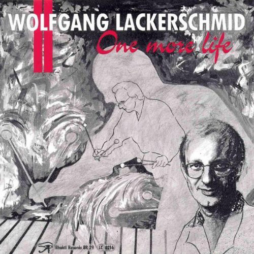WOLFGANG LACKERSCHMID - One More Life cover 