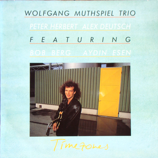 WOLFGANG MUTHSPIEL - Wolfgang Muthspiel Trio : Timezones cover 