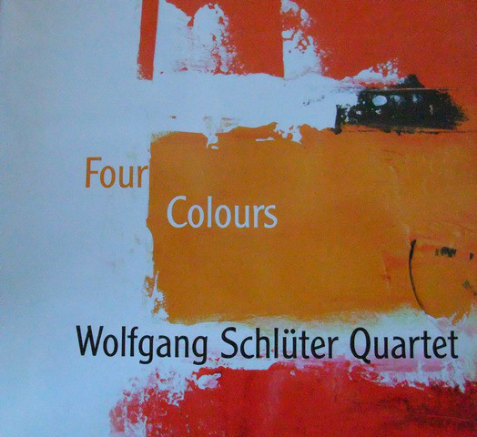 WOLFGANG SCHLÜTER - Wolfgang Schlüter Quartet : Four Colours cover 