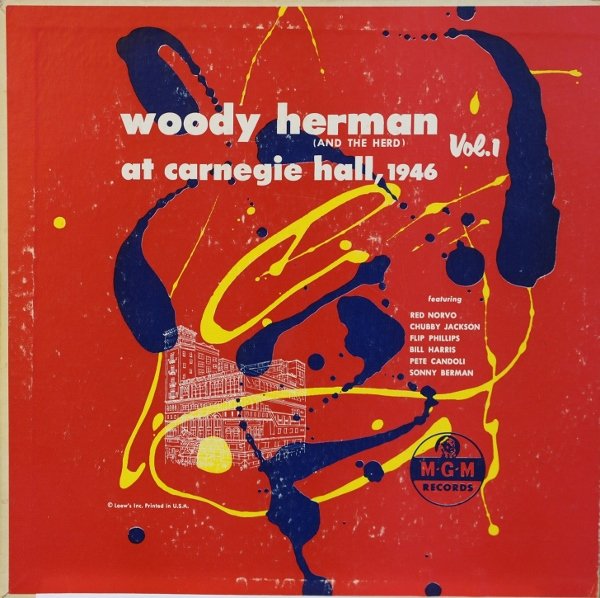 WOODY HERMAN - At Carnegie Hall, 1946 - Vol. I cover 