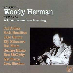 WOODY HERMAN - Woody Herman Presents, Volume 3: A Great American Evening cover 