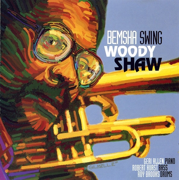 WOODY SHAW - Bemsha Swing cover 