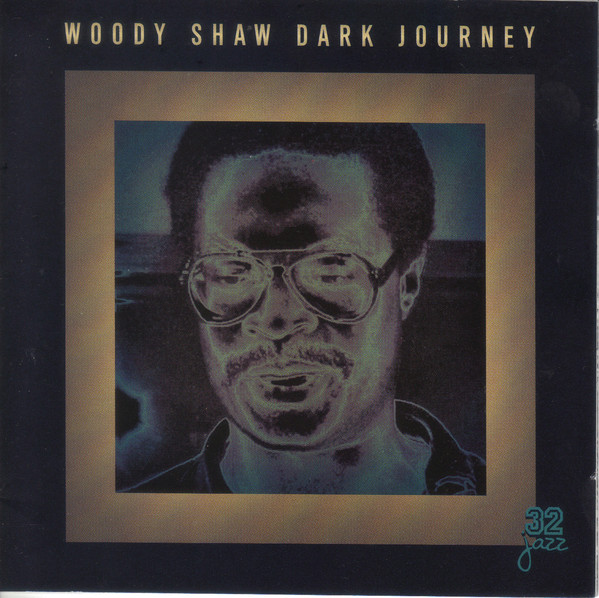 WOODY SHAW - Dark Journey cover 