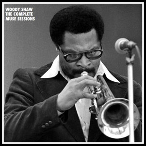 WOODY SHAW - The Complete Muse Sessions cover 