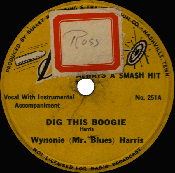 WYNONIE HARRIS - Dig This Boogie / Lightnin' Struck The Poor House cover 