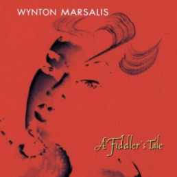 WYNTON MARSALIS - A Fiddler’s Tale cover 