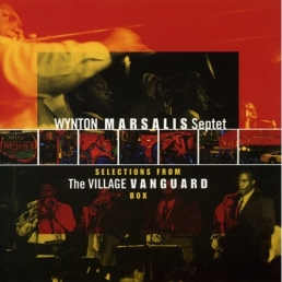 WYNTON MARSALIS - Selections From the Village Vanguard Box cover 