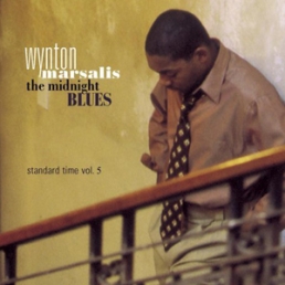 WYNTON MARSALIS - Standard Time, Volume 5: The Midnight Blues cover 