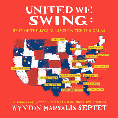 WYNTON MARSALIS - Wynton Marsalis Septet : United We Swing - Best of the Jazz at Lincoln Center Galas cover 
