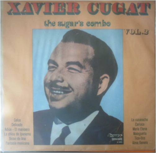 XAVIER CUGAT - The Sugar's Combo Vol. 2 cover 