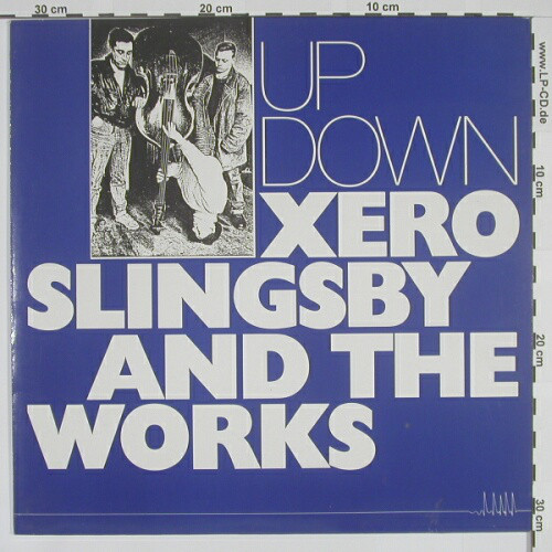XERO SLINGSBY - Xero Slingsby & The Works : Up Down cover 