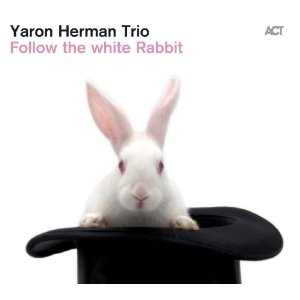 YARON HERMAN - Follow the White Rabbit cover 