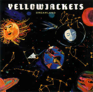 YELLOWJACKETS - Dreamland cover 