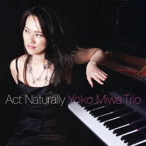 YOKO MIWA - Act Naturally cover 