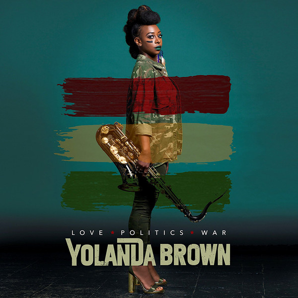YOLANDA BROWN - Love Politics War cover 