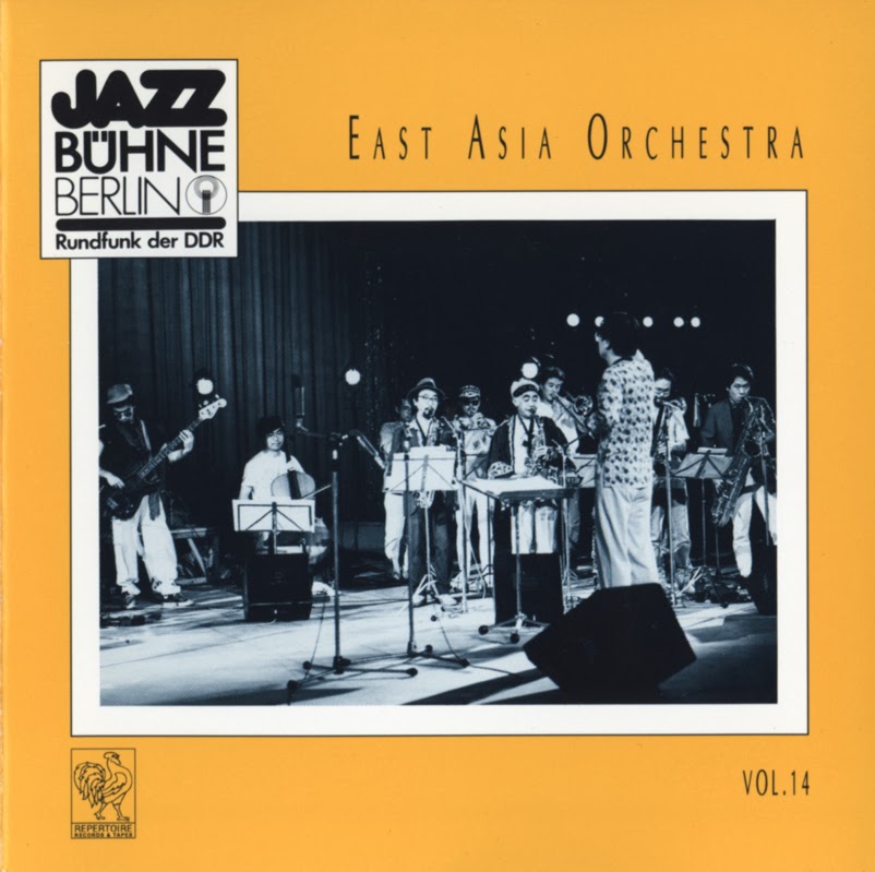 YOSHIAKI FUJIKAWA - EastAsia Orchestra: Jazzbühne Berlin '84 cover 