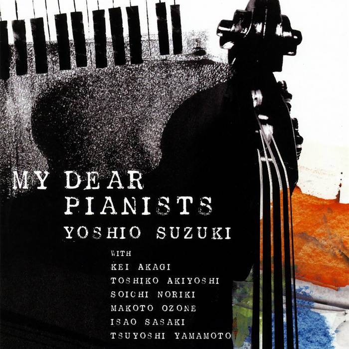 YOSHIO SUZUKI - My Dear Pianists cover 