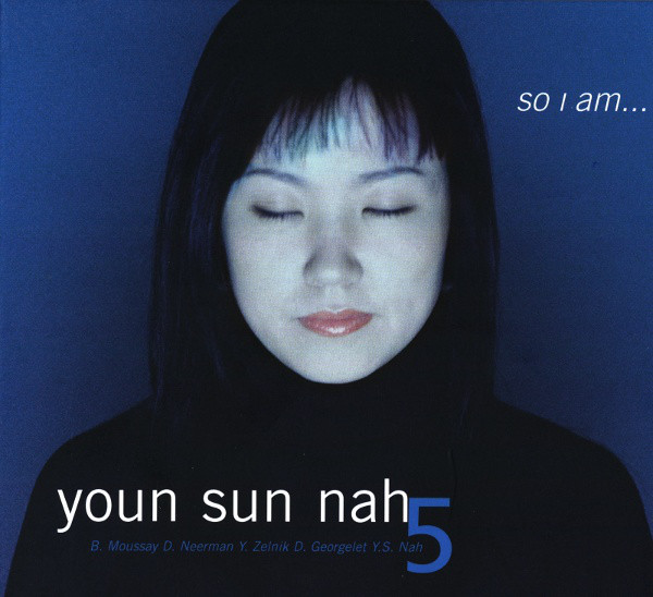 YOUN SUN NAH - Youn Sun Nah 5 ‎: So I Am... cover 