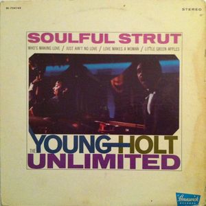 YOUNG-HOLT UNLIMITED - Soulful Strut cover 