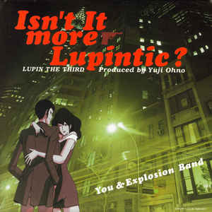 YUJI OHNO - Isn't It more Lupintic? You&Explosion Band cover 