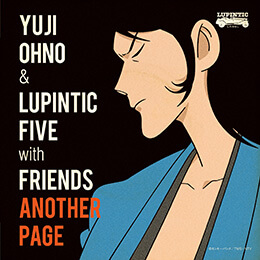 YUJI OHNO - Yuji Ohno ＆ Lupintic Five with Friends: Another Page cover 
