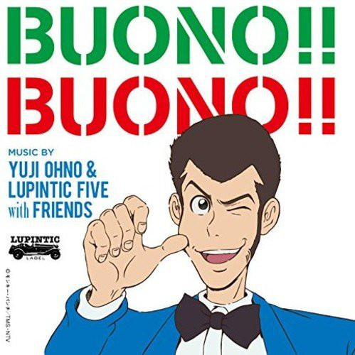 YUJI OHNO - Yuji Ohno & Lupintic Five with Friends : Buono! Buono! cover 