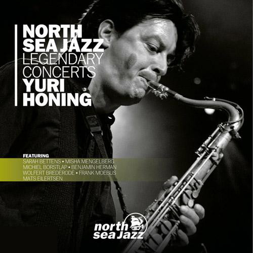 YURI HONING - North Sea Jazz Legendary Concerts cover 
