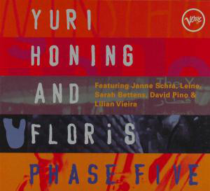 YURI HONING - Yuri Honing and FLORiS : Phase Five cover 