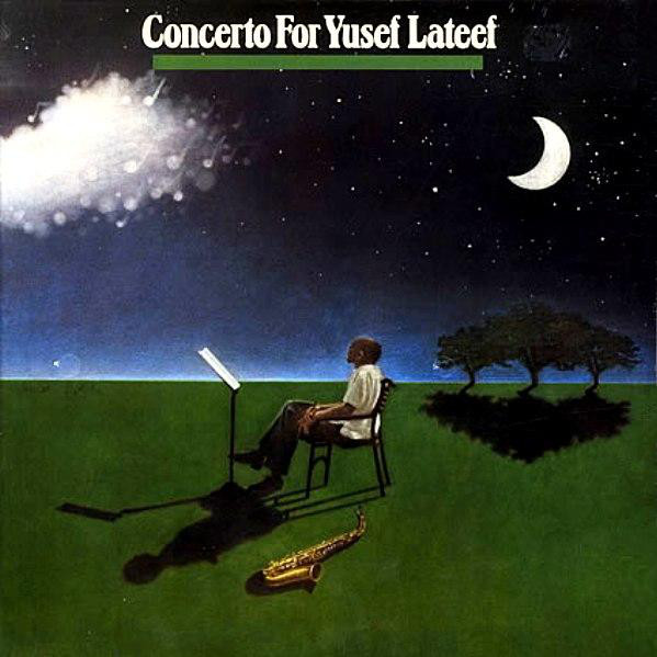 YUSEF LATEEF - Concerto for Yusef Lateef cover 