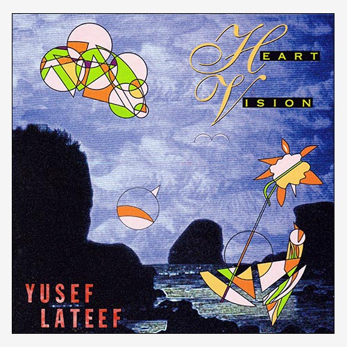 YUSEF LATEEF - Heart Vision cover 