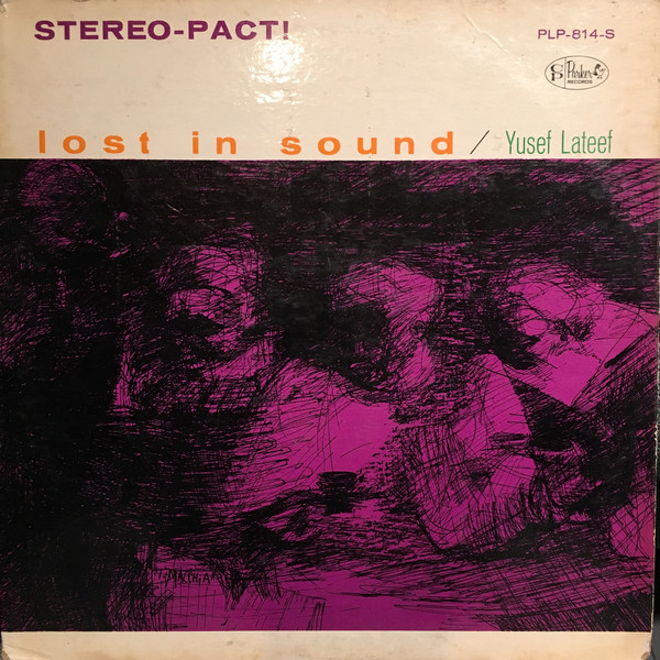 YUSEF LATEEF - Lost In Sound (aka Archives Of Jazz Vol 2 aka Yusef Lateef aka Outside Blues aka Cool Blue Jazz / Vol. 2 aka Dexterity aka Trudy's Delight) cover 