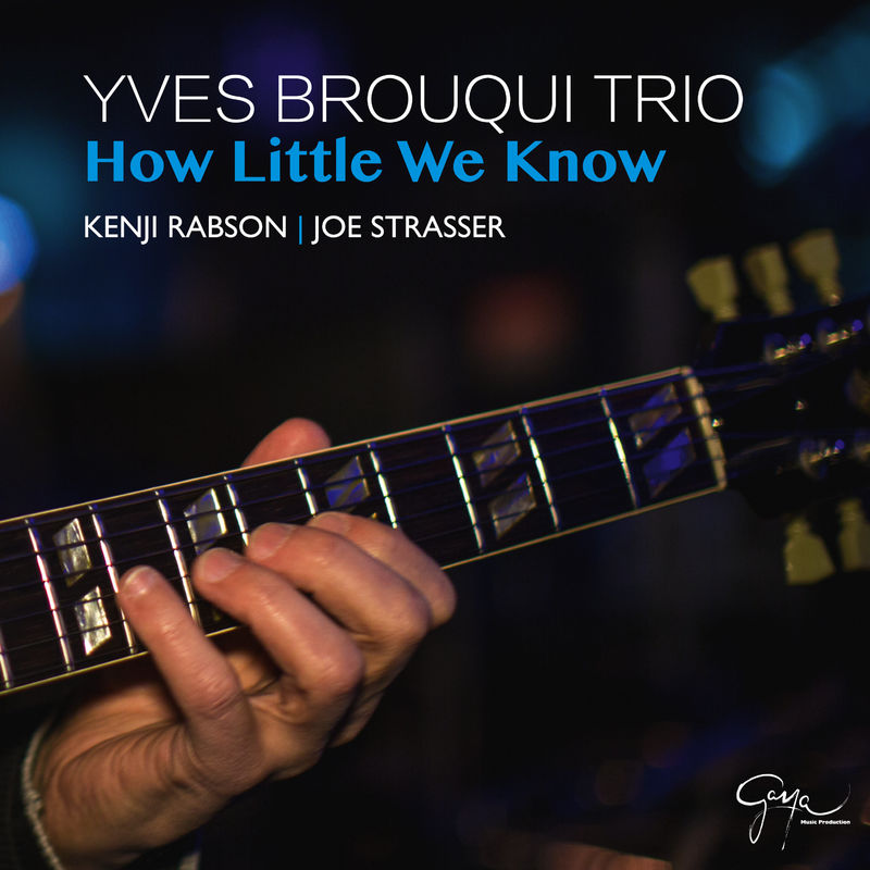 YVES BROUQUI - How Little We Know cover 